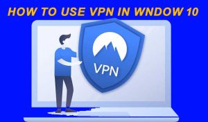 Cara menggunakan VPN di jendela 10